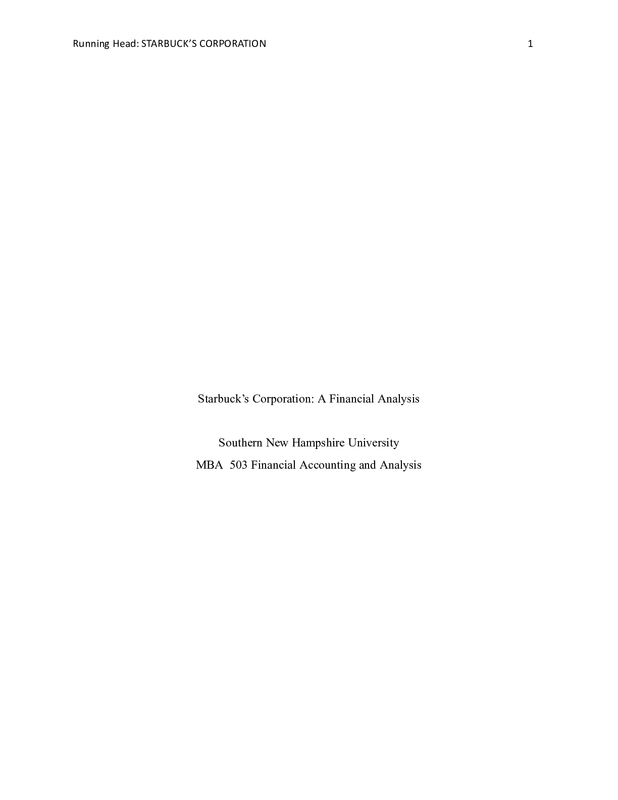 Preview image for MBA 503 Milestone 3 11 4 2020|    Starbuck™s Corporation: A Financial Analysis  Southe